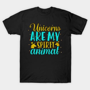 Unicorns Are My Spirit Animal T-Shirt